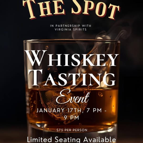 Whiskey tasting event poster with a glass of whiskey and ice, announcing The Spot's event.